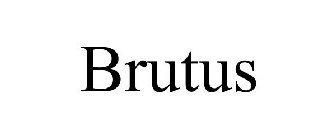 BRUTUS