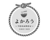 YOKAROU SINCE 1926