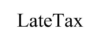 LATETAX