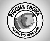 PIGGIES CHOICE GUINEA PIG APPROVED