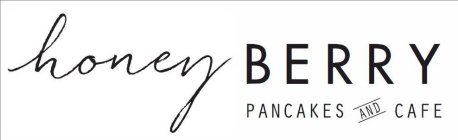 HONEY BERRY PANCAKES AND CAFE