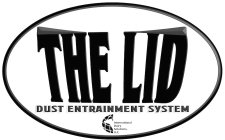 THE LID DUST ENTRAINMENT SYSTEM INTERNATIONAL DAIRY SOLUTIONS, LLC