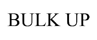 BULK UP