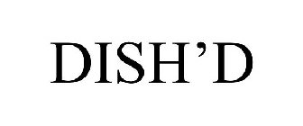 DISH'D