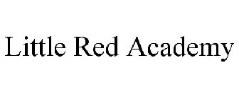 LITTLE RED ACADEMY
