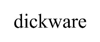 DICKWARE