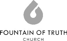 FOUNTAIN OF TRUTH CHURCH