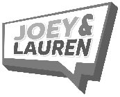 JOEY & LAUREN