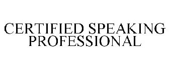 CERTIFIED SPEAKING PROFESSIONAL