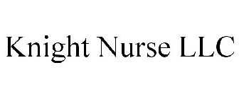 KNIGHT NURSE LLC