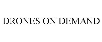 DRONES ON DEMAND