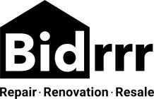 BIDRRR REPAIR - RENOVATION - RESALE