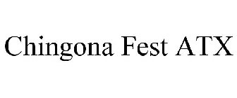 CHINGONA FEST ATX