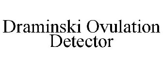 DRAMINSKI OVULATION DETECTOR