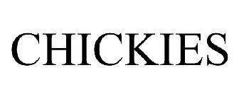 CHICKIES
