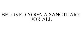 BELOVED YOGA A SANCTUARY FOR ALL