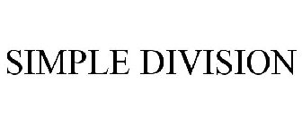 SIMPLE DIVISION