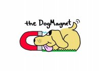 THE DOGMAGNET