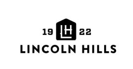 LINCOLN HILLS 1922 LH