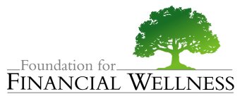 FOUNDATION FOR FINANCIAL WELLNESS