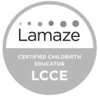 LAMAZE CERTIFIED CHILDBIRTH EDUCATOR LCCE