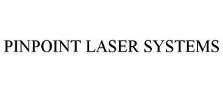 PINPOINT LASER SYSTEMS