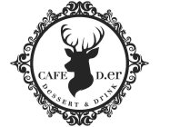 CAFE D.ER
