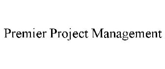 PREMIER PROJECT MANAGEMENT