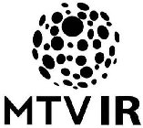 MTV IR
