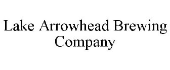 LAKE ARROWHEAD BREWING COMPANY