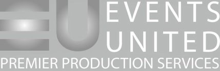 EVENTS UNITED PREMIER PRODUCTION SERVICES