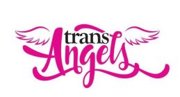 TRANS ANGELS