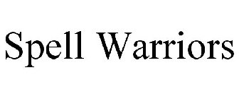 SPELL WARRIORS