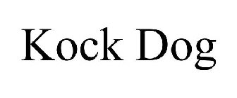 KOCK DOG