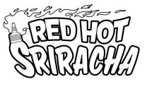RED HOT SRIRACHA
