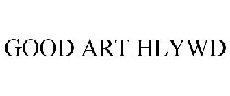 GOOD ART HLYWD