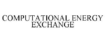 COMPUTATIONAL ENERGY EXCHANGE