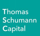 THOMAS SCHUMANN CAPITAL