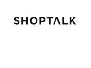 SHOPTALK