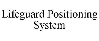 LIFEGUARD POSITIONING SYSTEM