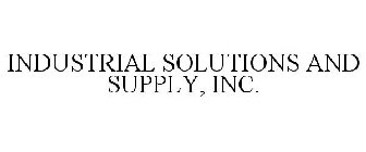 INDUSTRIAL SOLUTIONS AND SUPPLY, INC.