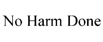 NO HARM DONE