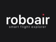 ROBOAIR SMART FLIGHT EXPLORER