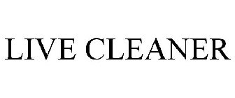 LIVE CLEANER