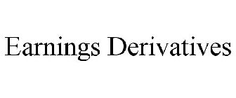 EARNINGS DERIVATIVES