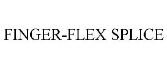 FINGER-FLEX SPLICE