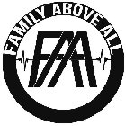 FAA FAMILY ABOVE ALL