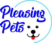 PLEASING PETS