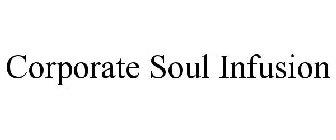 CORPORATE SOUL INFUSION
