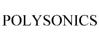 POLYSONICS